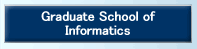 Graduate School of Informatics, Kyoto University.